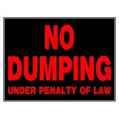 840034 No Dumping Under Penalty Of Law Sign, 15x19 Inches, Black And Red Plastic