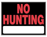 15x19 Inch No Hunting/no Trespassing Sign - Durable Plastic