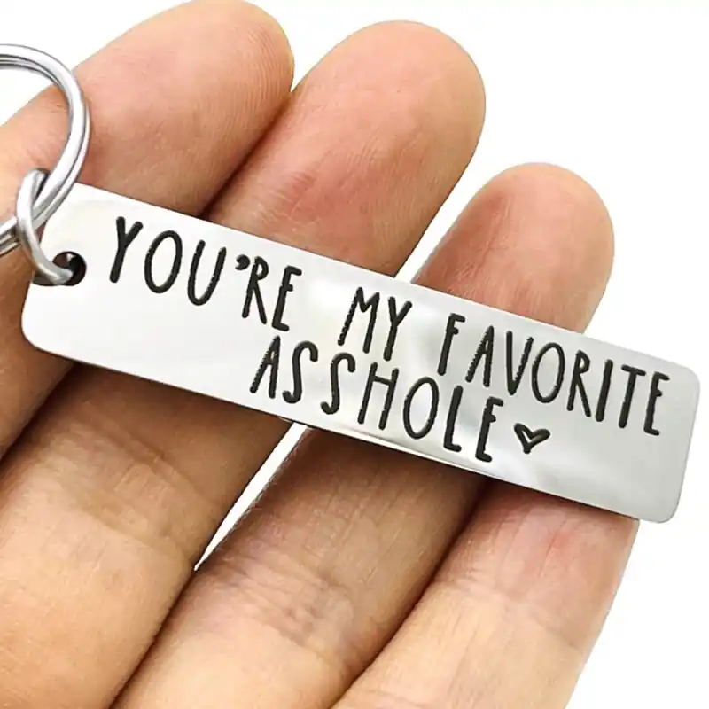 Funny Favorite Asshole Keychain Perfect Valentines Gift For Him
