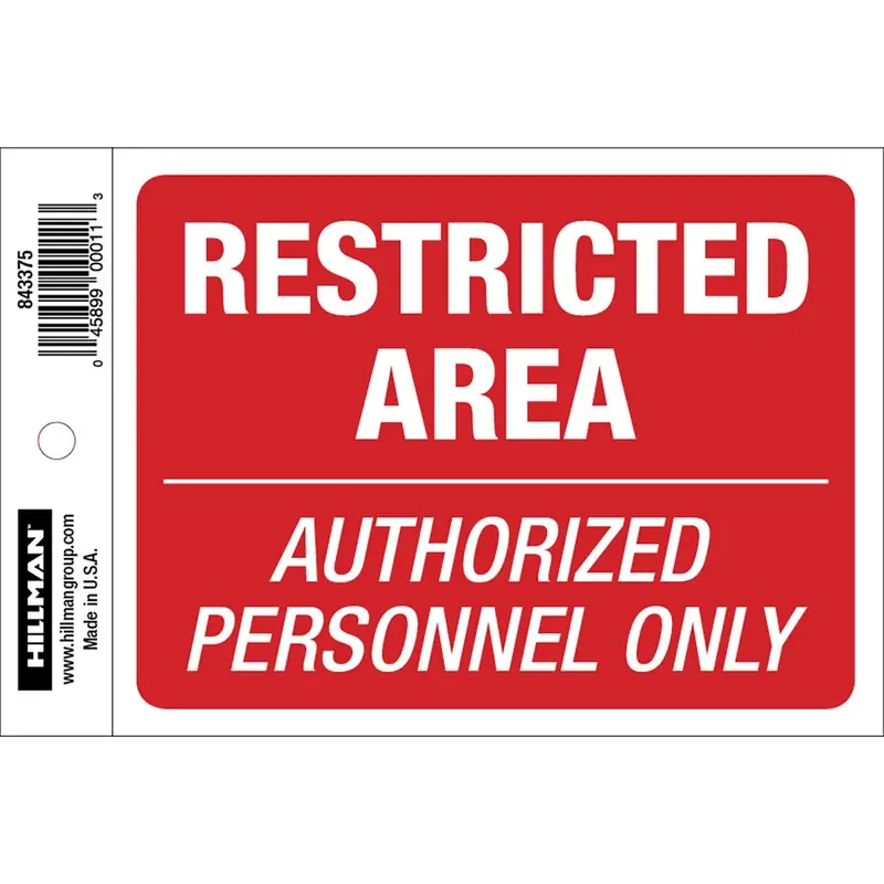 Restricted Area Sign, 4 X 6-In.