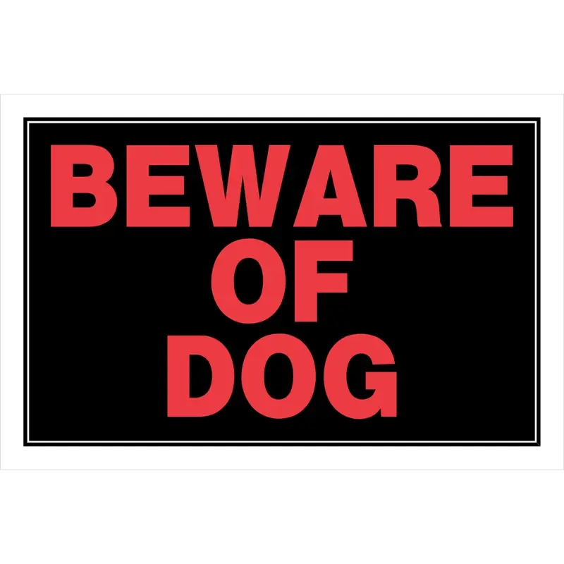 HILLMAN English Black Beware Sign 8 In. H X 12 In. W